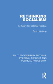 Rethinking Socialism: A Theory for a Better Practice book cover