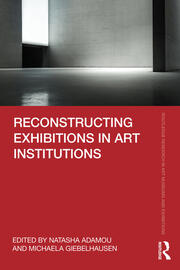 Reconstructing Exhibitions in Art Institutions book cover