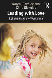 Leading with Love: Rehumanising the Workplace book cover