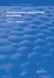 The Arboviruses: Epidemiology and Ecology book cover