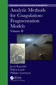 Analytic Methods for Coagulation-Fragmentation Models, Volume II book cover