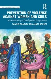 Prevention of Violence Against Women and Girls: Mainstreaming in Development Programmes book cover
