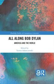 All Along Bob Dylan: America and the World book cover