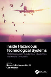 Inside Hazardous Technological Systems: Methodological foundations, challenges and future directions book cover