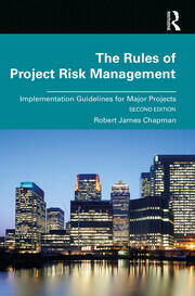 The Rules of Project Risk Management: Implementation Guidelines for Major Projects book cover