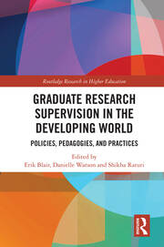 Graduate Research Supervision in the Developing World: Policies, Pedagogies, and Practices book cover