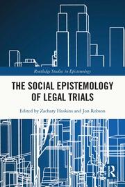 The Social Epistemology of Legal Trials book cover