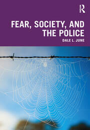 Fear, Society, and the Police book cover