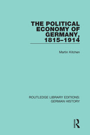 The Political Economy of Germany, 1815-1914 book cover