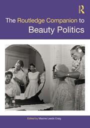 The Routledge Companion to Beauty Politics book cover