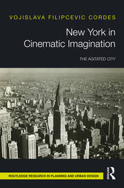 New York in Cinematic Imagination: The Agitated City book cover