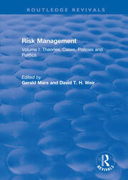 Risk Management: Volume I: Theories, Cases, Policies and Politics book cover