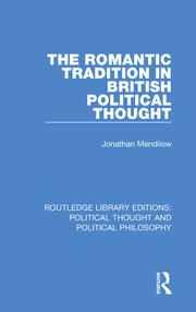 The Romantic Tradition in British Political Thought book cover