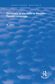 Dictionary of the Jatki or Western Panjábi Language book cover