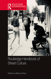 Routledge Handbook of Street Culture book cover