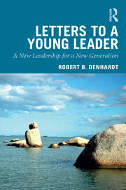 Letters to a Young Leader: A New Leadership for a New Generation book cover