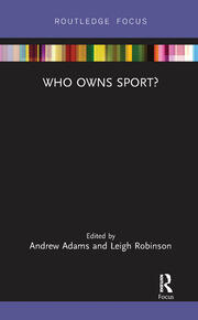 Who Owns Sport? book cover