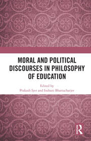 Moral and Political Discourses in Philosophy of Education book cover