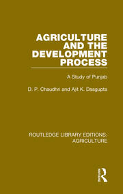 Agriculture and the Development Process: A Study of Punjab book cover