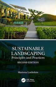 Sustainable Landscaping: Principles and Practices book cover