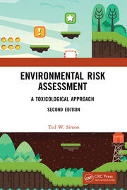 Environmental Risk Assessment: A Toxicological Approach book cover