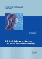 Risk Analysis Based on Data and Crisis Response Beyond Knowledge: Proceedings of the 7th International Conference on Risk Analysis and Crisis Response (RACR 2019), October 15-19, 2019, Athens, Greece book cover