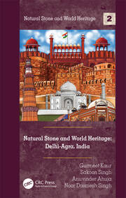 Natural Stone and World Heritage: Delhi-Agra, India book cover