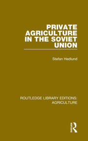 Private Agriculture in the Soviet Union book cover