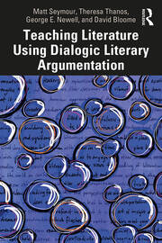Teaching Literature Using Dialogic Literary Argumentation book cover