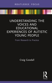 Understanding the Voices and Educational Experiences of Autistic Young People: From Research to Practice book cover