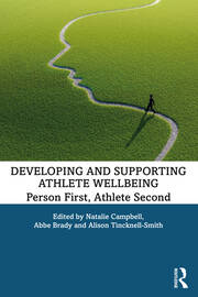 Developing and Supporting Athlete Wellbeing: Person First, Athlete Second book cover