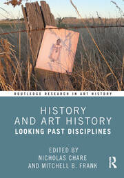 History and Art History: Looking Past Disciplines book cover
