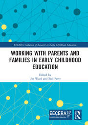 Working with Parents and Families in Early Childhood Education book cover