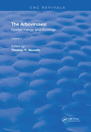 The Arboviruses: Epidemiology and Ecology book cover