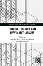 Critical Theory and New Materialisms book cover