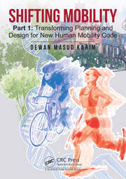 Shifting Mobility: Part 1: Transforming Planning and Design for New Human Mobility Code book cover