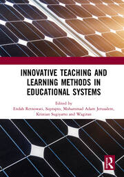 Innovative Teaching and Learning Methods in Educational Systems: Proceedings of the International Conference on Teacher Education and Professional Development (INCOTEPD 2018), October 28, 2018, Yogyakarta, Indonesia book cover