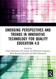 Emerging Perspectives and Trends in Innovative Technology for Quality Education 4.0: Proceedings of the 1st International Conference on Innovation in Education and Pedagogy (ICIEP 2019), October 5, 2019, Jakarta, Indonesia book cover