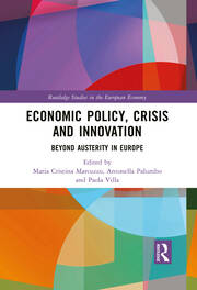 Economic Policy, Crisis and Innovation: Beyond Austerity in Europe book cover