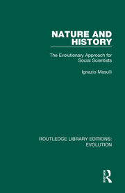Nature and History: The Evolutionary Approach for Social Scientists book cover