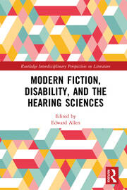 Modern Fiction, Disability, and the Hearing Sciences book cover