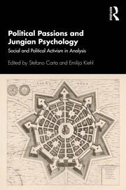 Political Passions and Jungian Psychology: Social and Political Activism in Analysis book cover