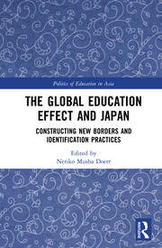 The Global Education Effect and Japan: Constructing New Borders and Identification Practices book cover