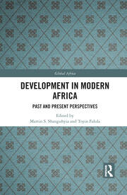 Development In Modern Africa: Past and Present Perspectives book cover