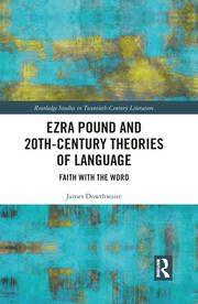 Ezra Pound and 20th-Century Theories of Language: Faith with the Word book cover