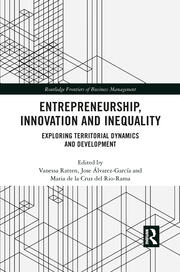 Entrepreneurship, Innovation and Inequality: Exploring Territorial Dynamics and Development book cover