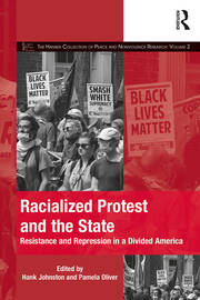 Racialized Protest and the State: Resistance and Repression in a Divided America book cover