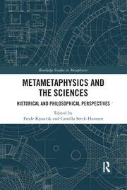 Metametaphysics and the Sciences: Historical and Philosophical Perspectives book cover