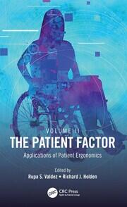 The Patient Factor: Applications of Patient Ergonomics book cover