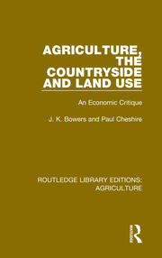 Agriculture, the Countryside and Land Use: An Economic Critique book cover
